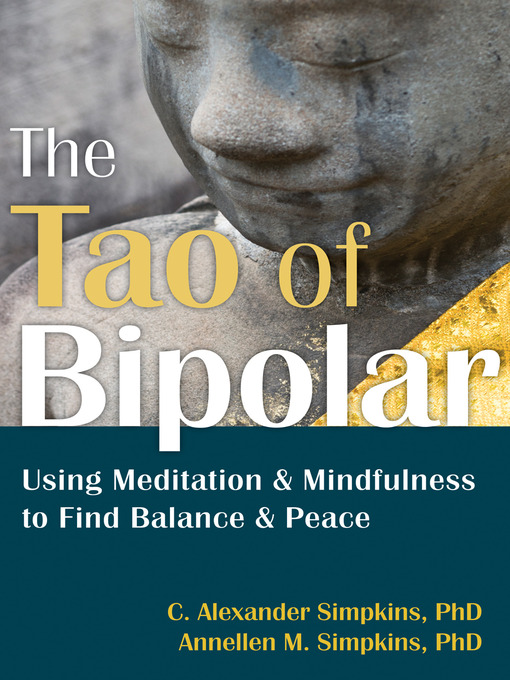 Title details for The Tao of Bipolar by C. Alexander Simpkins - Available